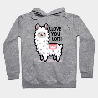 LLove you Lots - Cute Funny Kawaii Llama Hoodie